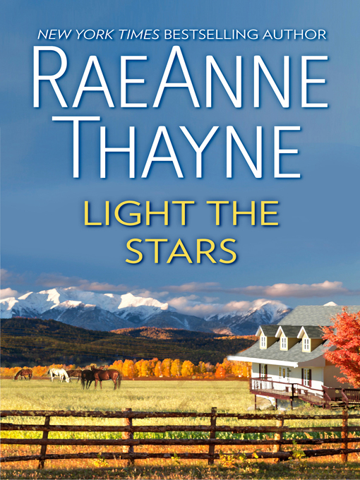 Title details for Light the Stars by RaeAnne Thayne - Available